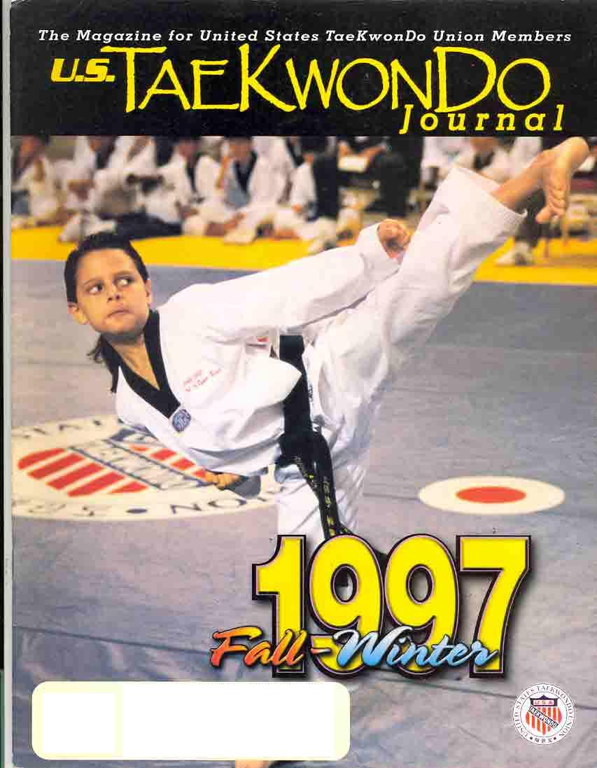 Fall 1997 U.S. Tae Kwon Do Journal